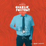 Charlie-Foxtrot-La-mèche-courte
