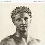 Fucked-Up-Glass-Boys-Cover-Art