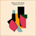 mount-kimbie-cold-spring-fault-less-youth-press-300