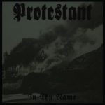 protestant-in-thy-name-halo-of-flies-throatruiner-records-2014