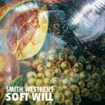 smith-westerns-soft-will-678x678