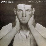 wavves-afraid-of-heights-single-cover-press