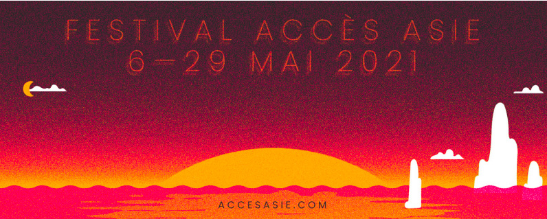 Festival Accès Asie 2021