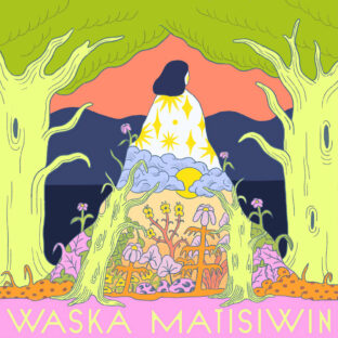 Waska Matisiwin